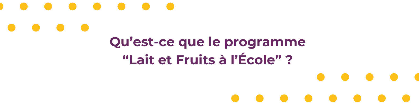 Sous titre Lait et fruits à l'école